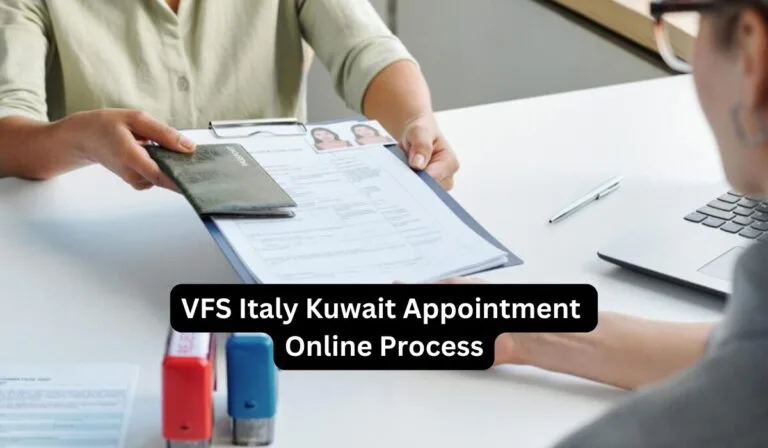 VFS Italy Kuwait Appointment Online Process
